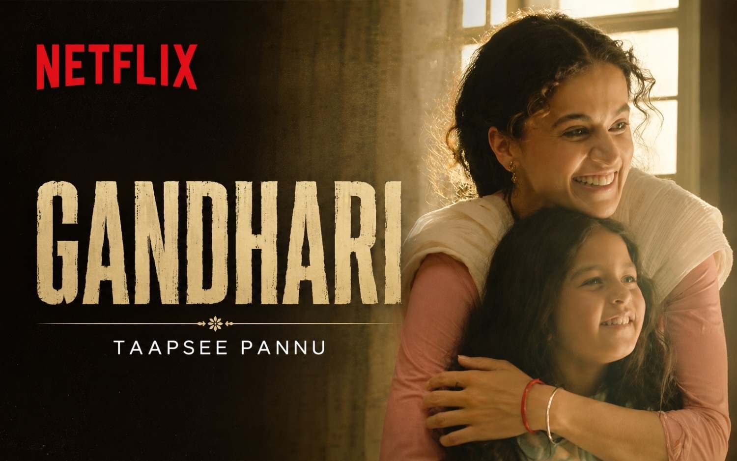 Gandhari | Netflix | Taapsee Pannu