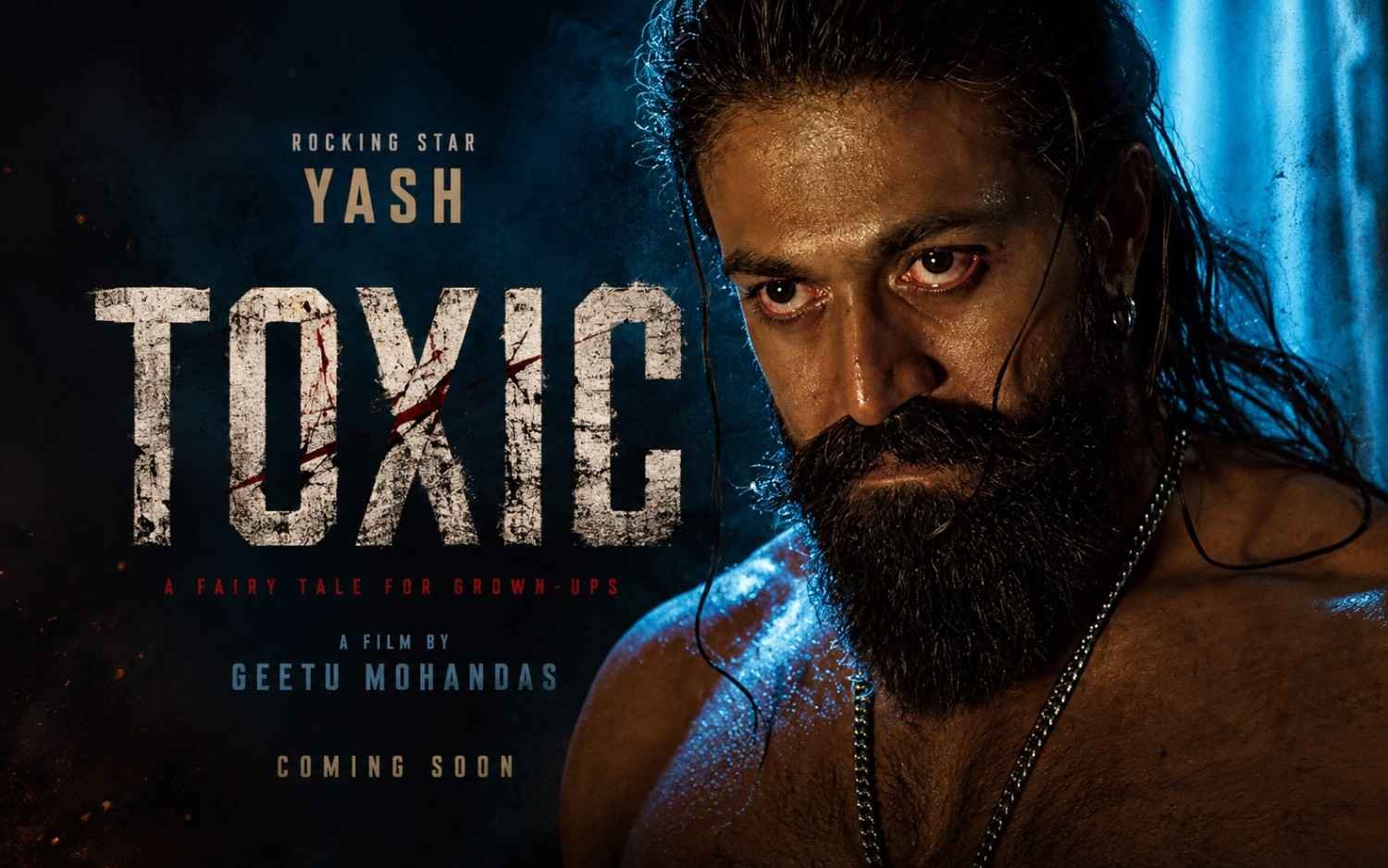 Toxic (Movie) Rocking Star Yash | Geetu Mohandas