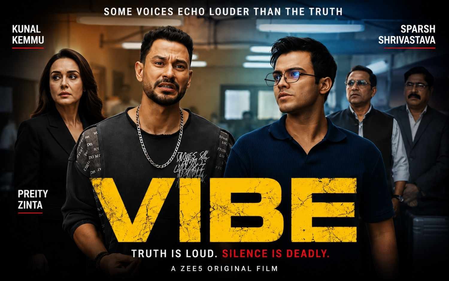 VIBE - Movie | Kunal Kemmu | Preity Zinta | Sparsh Shrivastava