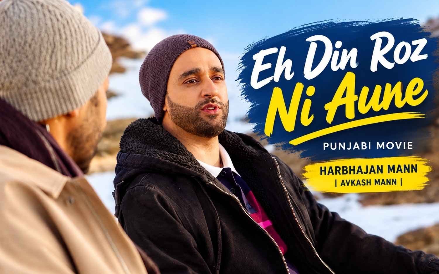 Eh Din Roz Ni Aune - Punjabi Movie | Harbhajan Mann | Avkash Mann