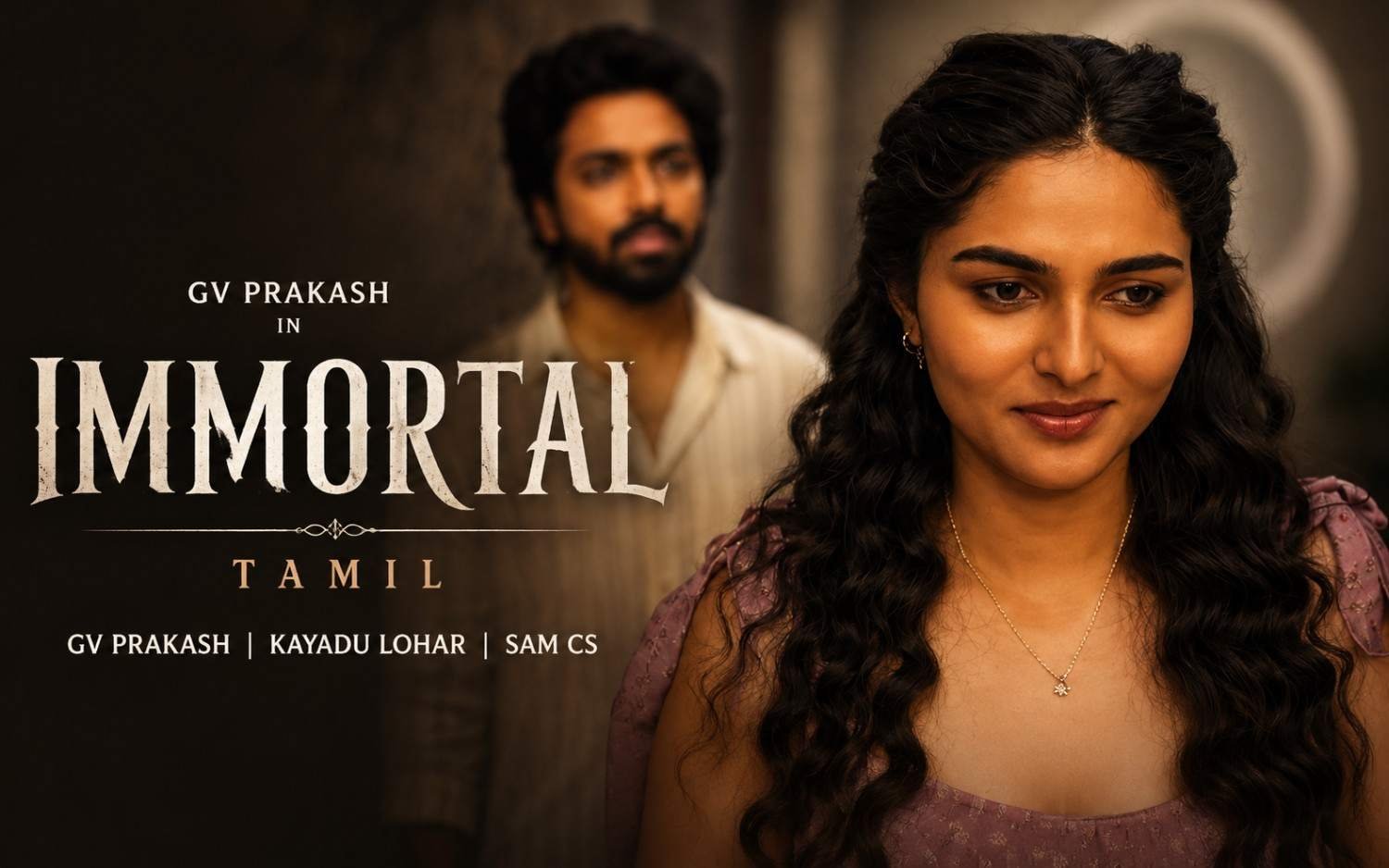 Immortal - Tamil | GV Prakash | Kayadu Lohar | Sam CS