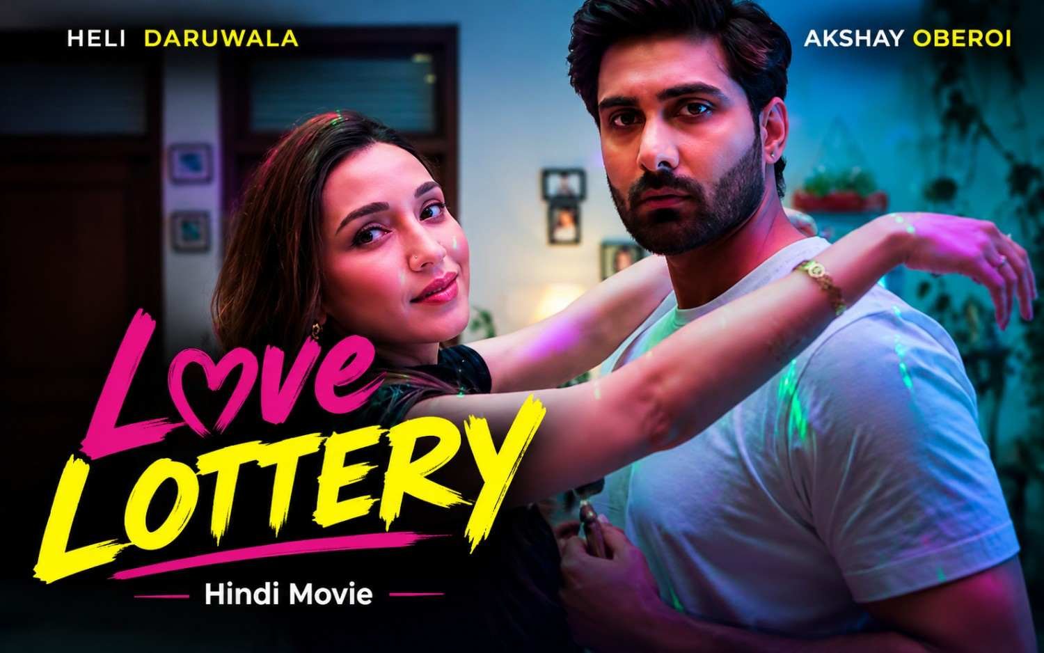 Love Lottery – Hindi Movie | Akshay Oberoi | Heli Daruwala