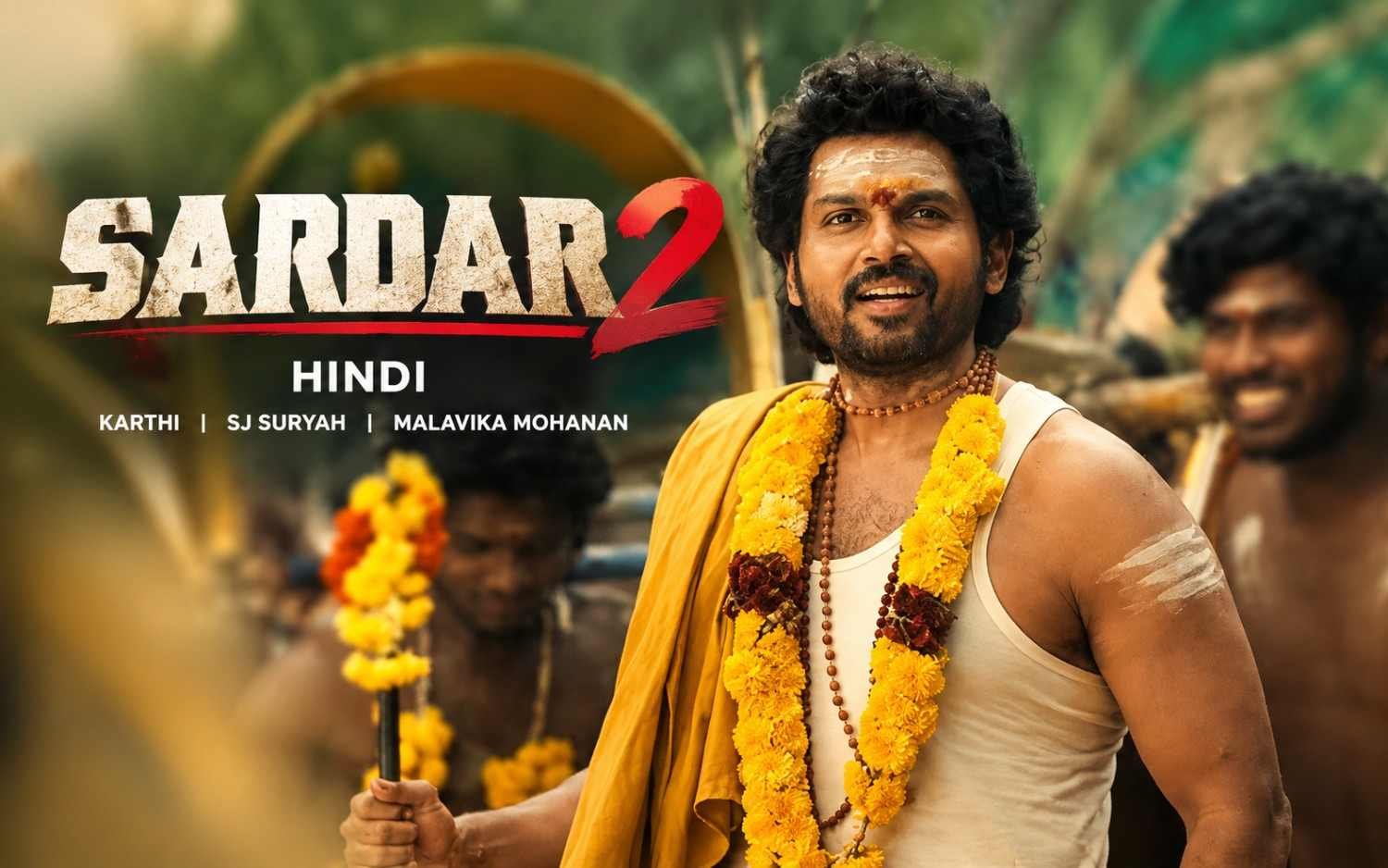 Sardar 2 -Hindi | Karthi | SJ Suryah | Malavika Mohanan