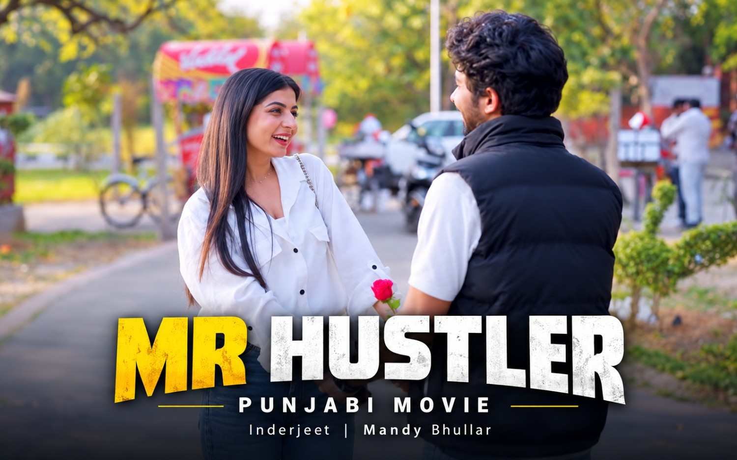 MR Hustler - Punjabi Movie | Inderjeet | Mandy Bhullar